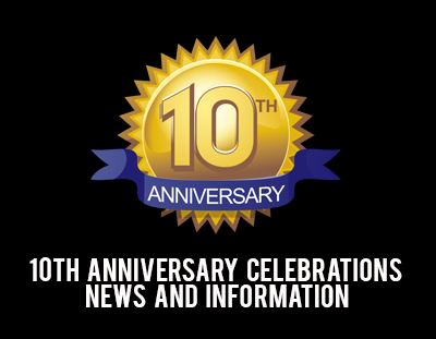 10th anniversary celebrations news and information